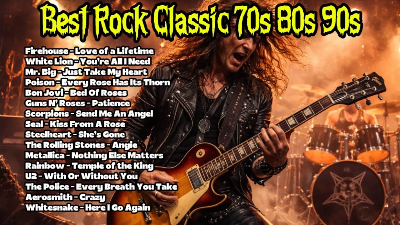 Best Rock Classic 70s 80s 90s