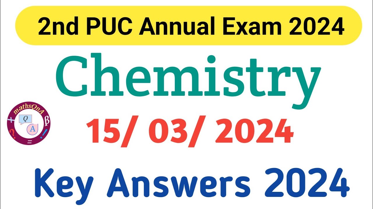 Chemistry Key Ans 2024 | 2nd Puc | Annual Exam 2024