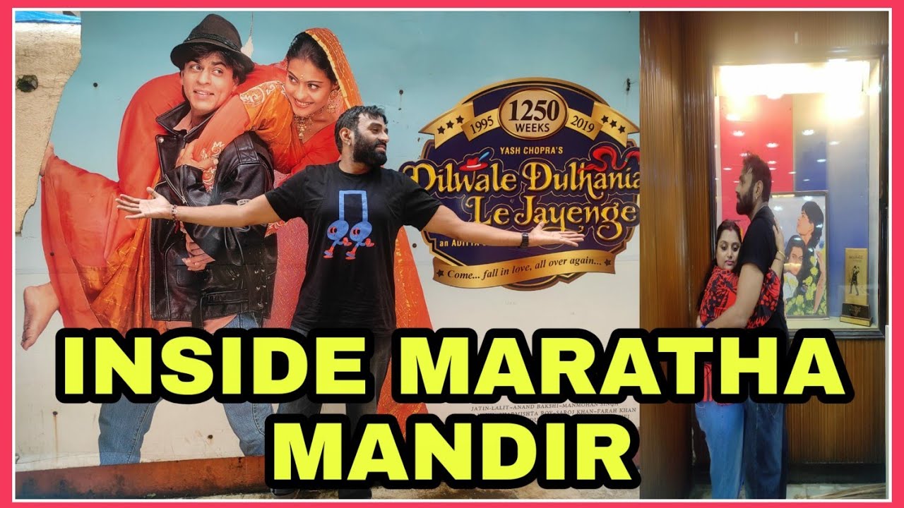 INSIDE MARATHA MANDIR|OLDEST THEATRE IN MUMBAI|LONGEST RUNNING MOVIE IN THEATRE|DDLJ