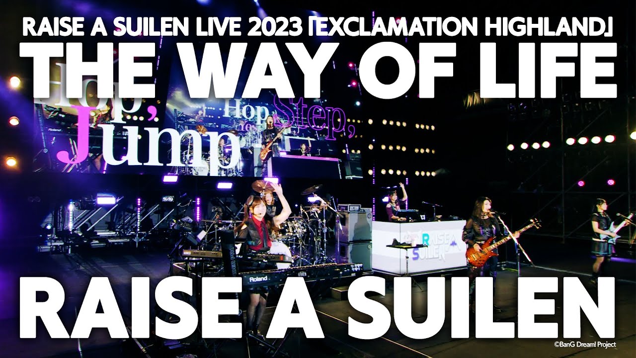 RAISE A SUILEN「THE WAY OF LIFE」@RAISE A SUILEN LIVE 2023「EXCLAMATION HIGHLAND」