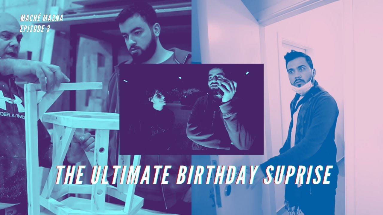 MACHE MA3NA - Alain's Birthday SURPRISE he will never forget *HE DIDN'T EXPECT THIS* - episode 03