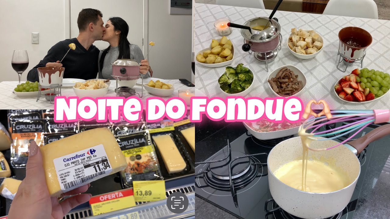 NOITE DO FONDUE- MOLHO DE QUEIJO INCRÍVEL- JANTAR ROMÂNTICO DIA DOS NAMORADOS