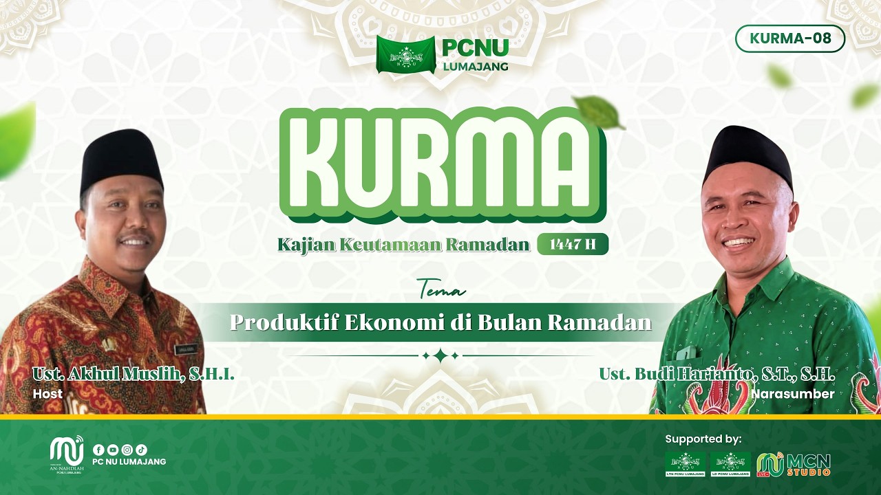 🔴 Produktif Ekonomi di Bulan Ramadan - KURMA (Kajian Keutamaan Ramadan) Ke-8