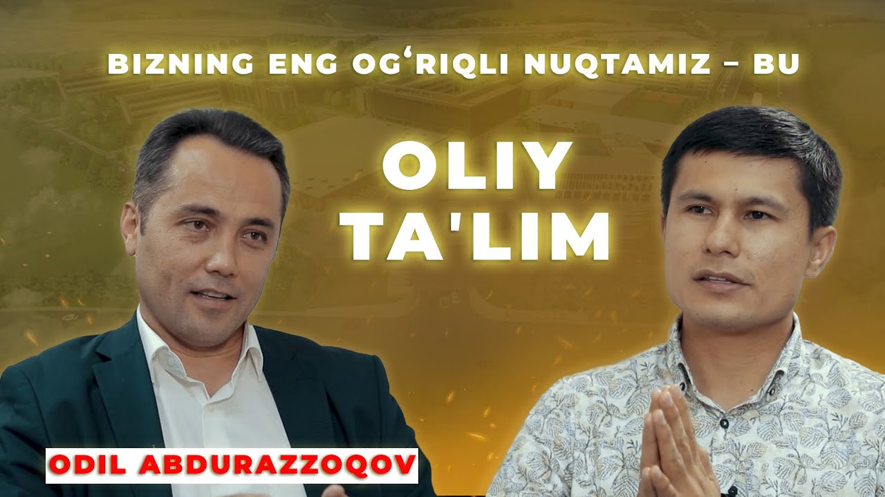 Eng og'riqli nuqtamiz - oliy ta'lim. Harvard Universitetida ilmiy ish qilgan olim bilan suhbat