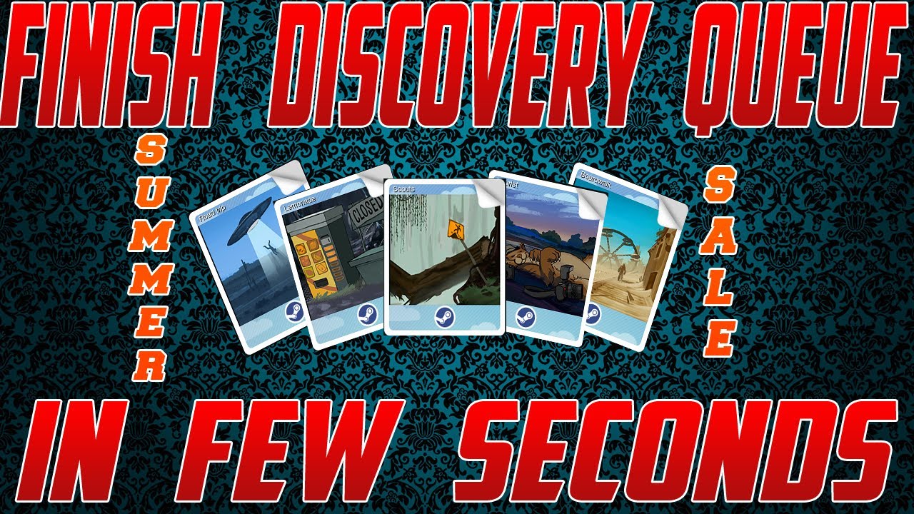 Finish Discovery Queue On Steam In A Few Seconds-Tutorial- ORFELUH 44
