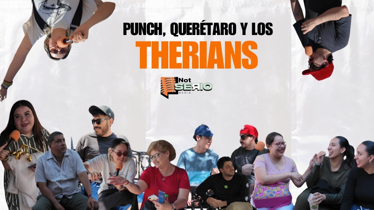 QUERÉTARO, PUNCH Y LOS THERIANS | #RandomCalle