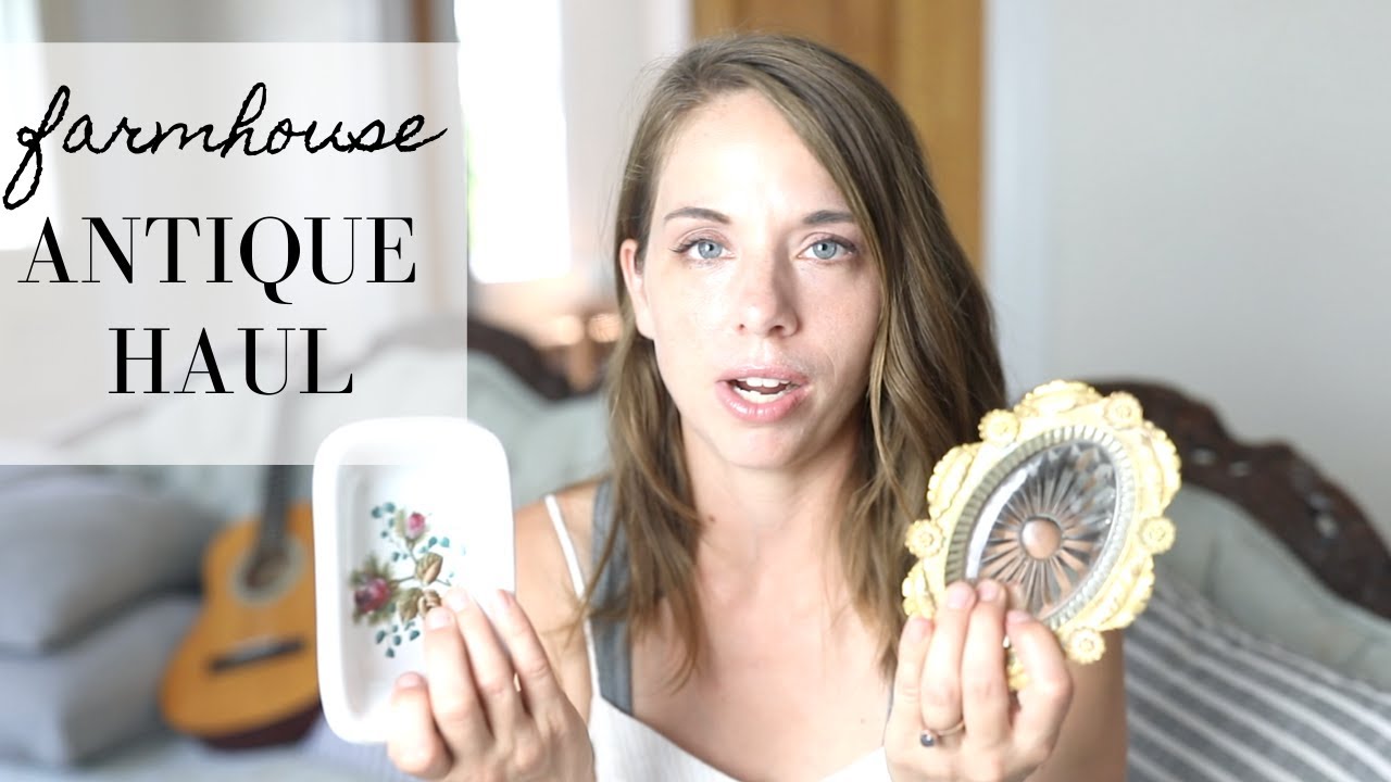 Farmhouse Antique Haul!