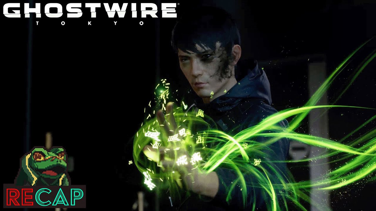 Ghostwire: Tokyo RECAP