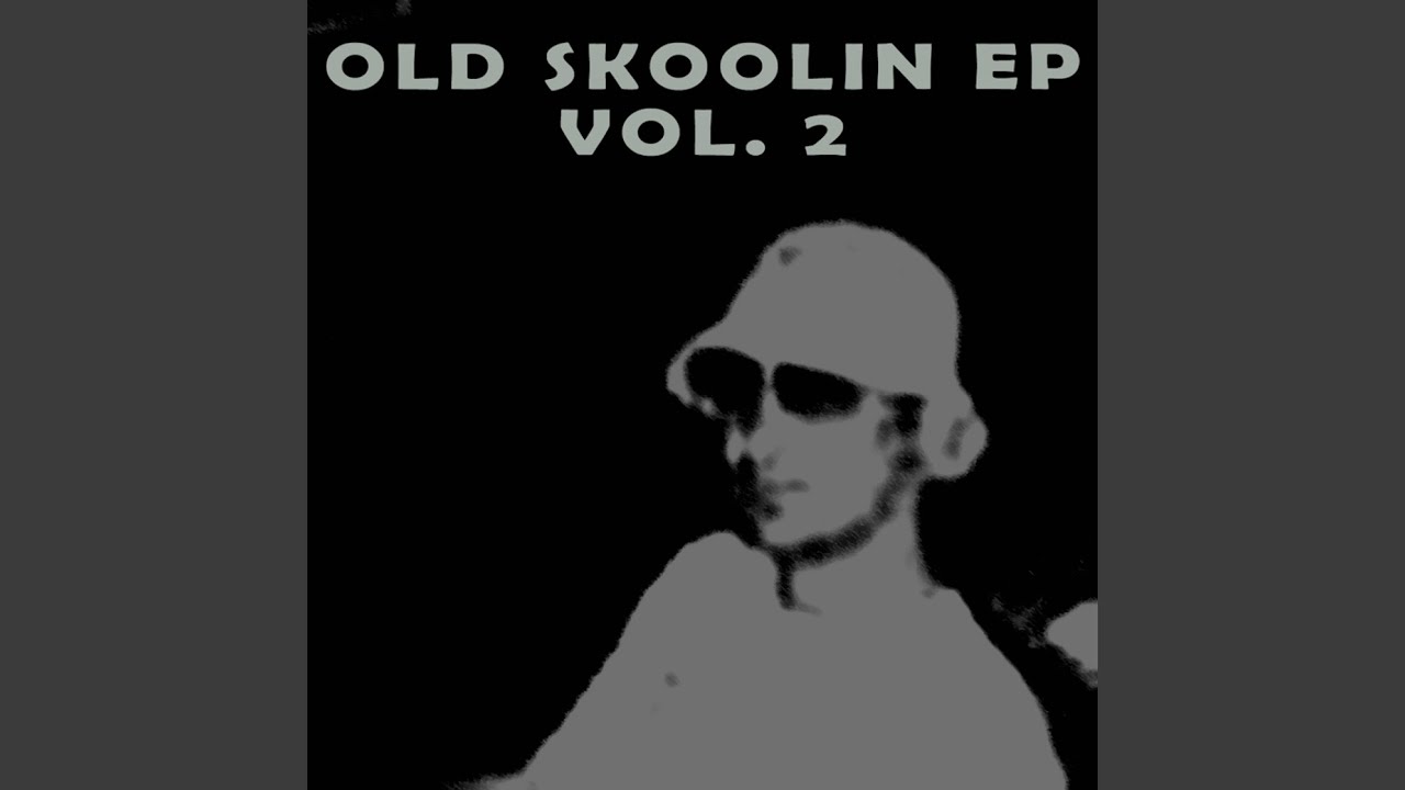 Old Skoolin'