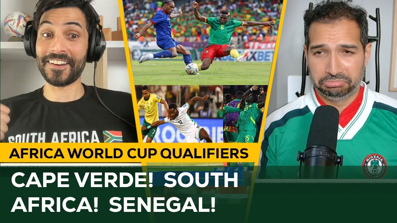 South Africa & Nigeria DRAW, Cape Verde INCREDIBLE, Senegal WIN! | Africa World Cup '26 Qualifiers