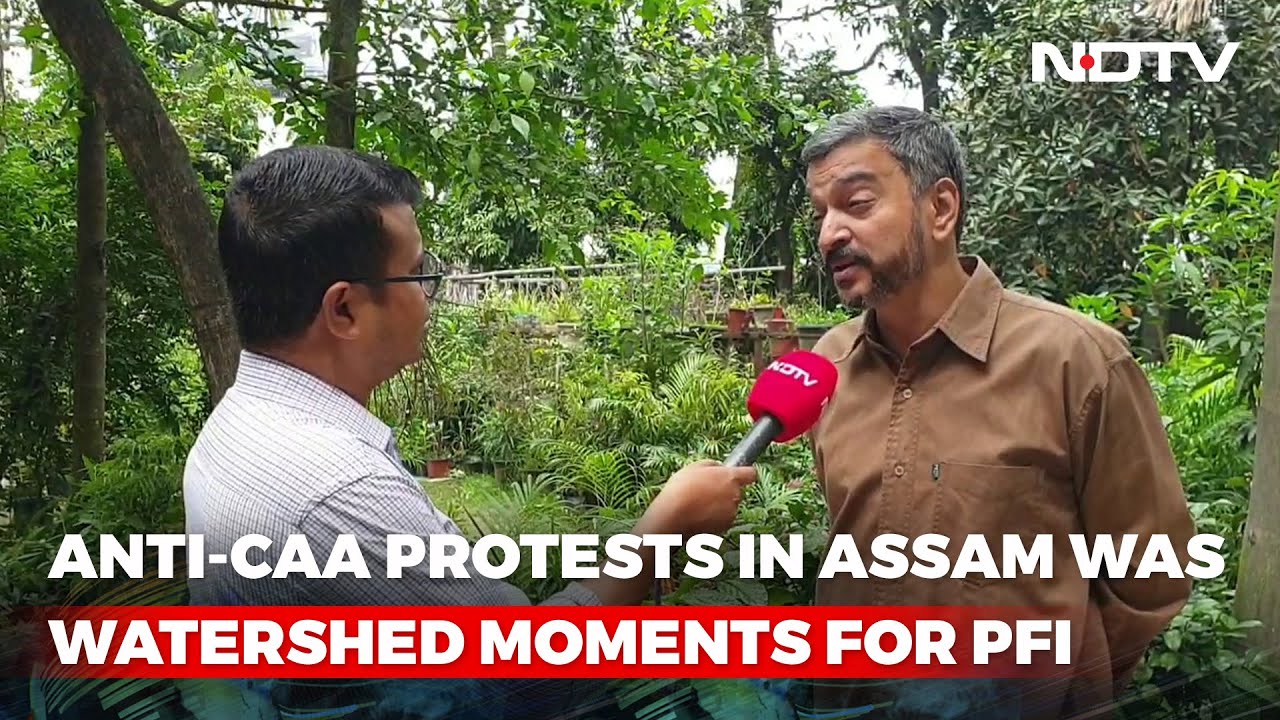 Anti-CAA Protests In Assam Was Watershed Moments For PFI; It Soon Changed Strategy