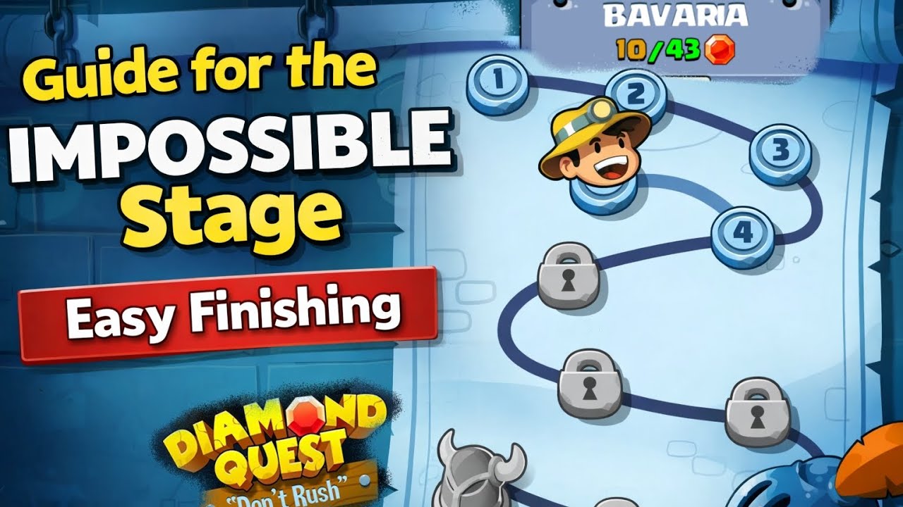 DIOMOND QUEST, BAVARIA level 4.1 (impossible stage) GUIDE