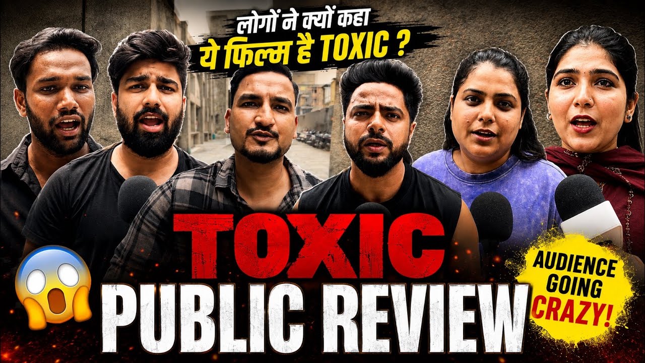 Toxic Movie Public Review | Yash Kiara Advani Nayanthara | #toxic #yash #kiaraadvani #nayanthara