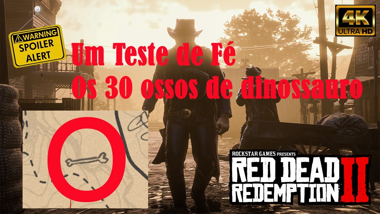 RDR2 O Melhor Guia dos Ossos de Dinossauro [Um Teste de Fé]