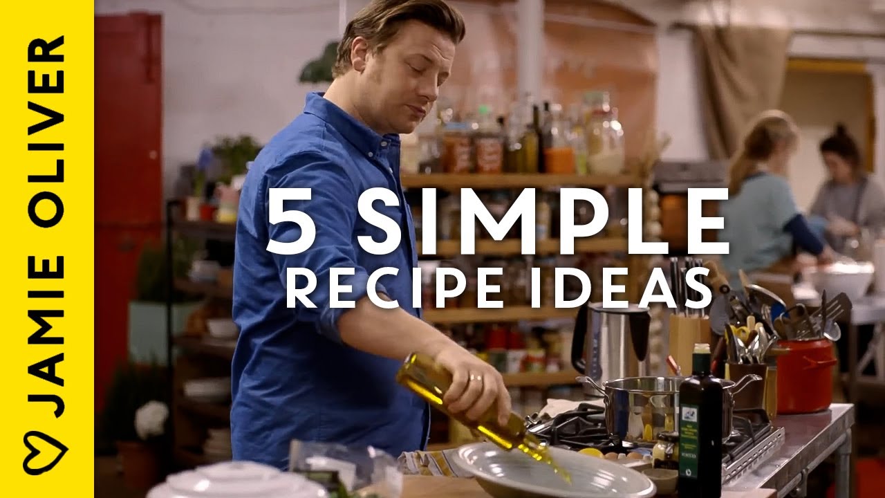 5 Simple & Easy Recipe Ideas To Make At Home By Jamie Oliver