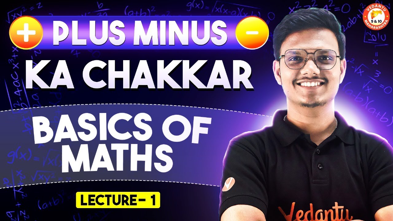 Basics of Maths Class 9 & 10 SSC Boards | Plus Minus Ka Chakkar Samjho🚨 | Maths By Pravin sir