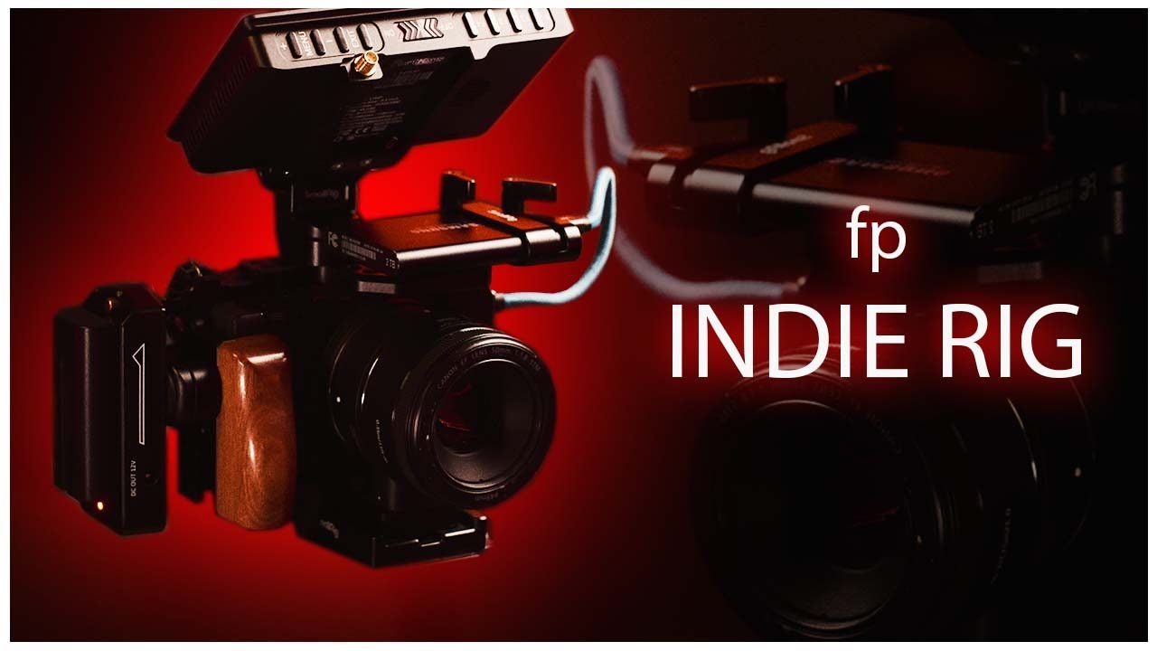 Sigma fp | Indie Film Rig Guide, Battery Solution, & More!