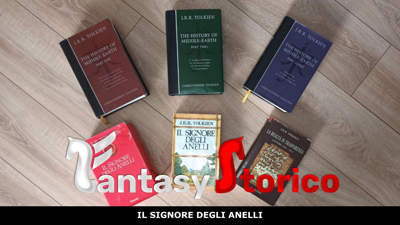 Fantasy Storico - &ldquo;Il Signore degli Anelli&rdquo; di J.R.R. Tolkien