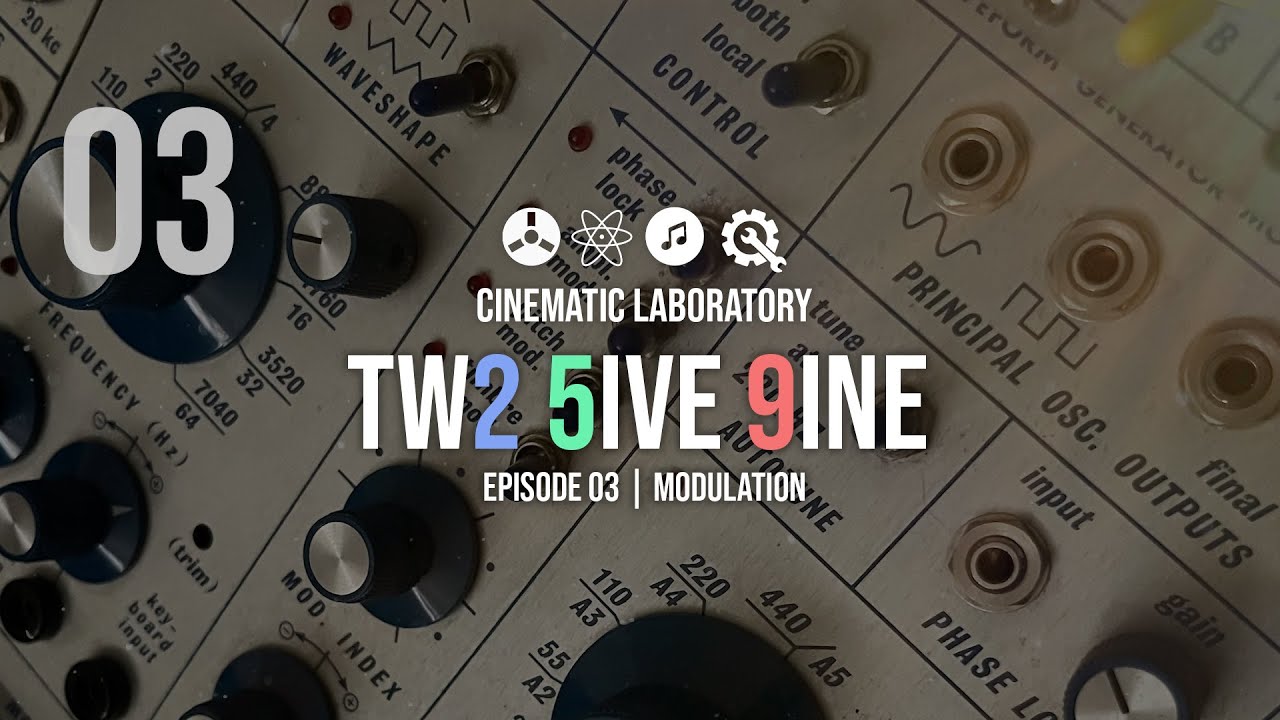 259 | Episode 03 | Modulation