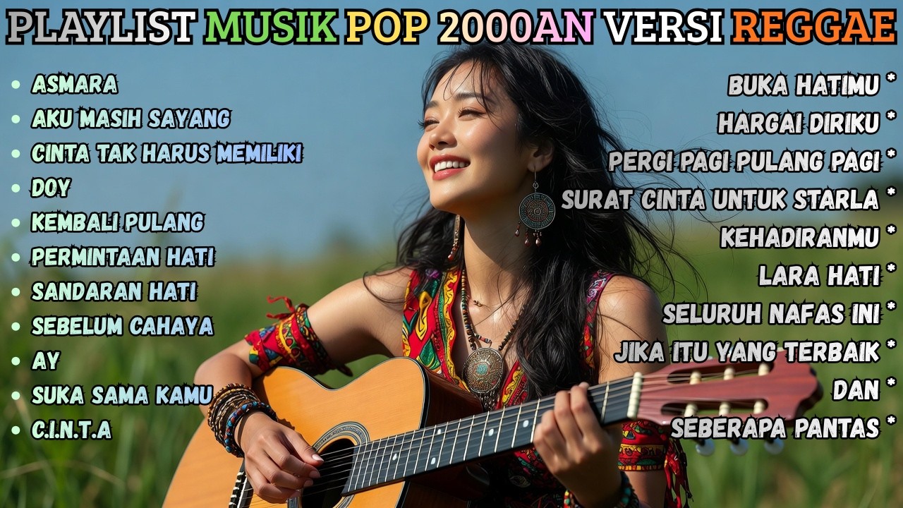 PLAYLIST LAGU POP 2000AN VERSI REGGAE TERBAIK 🌴 Reggae Santai Bikin Nostalgia 2000s