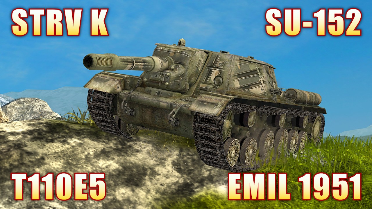 SU-152 ● STRV K ● T110E5 ● EMIL 1951 | World of Tanks Blitz Gameplay #worldoftanksblitz