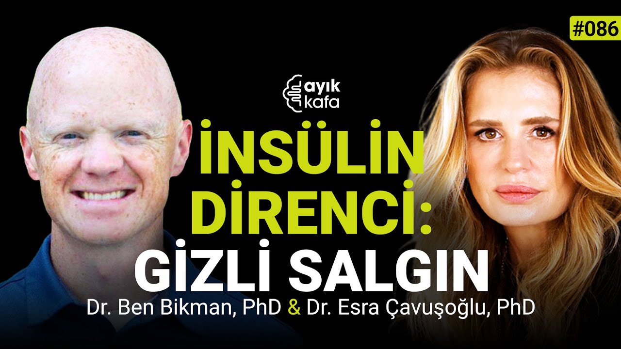 İNSÜLİN DİRENCİ NASIL BAŞLAR? DİYABETE DÖNÜŞMEDEN TERSİNE ÇEVİRMENİN YOLU | 086 DR. BEN BIKMAN, PHD