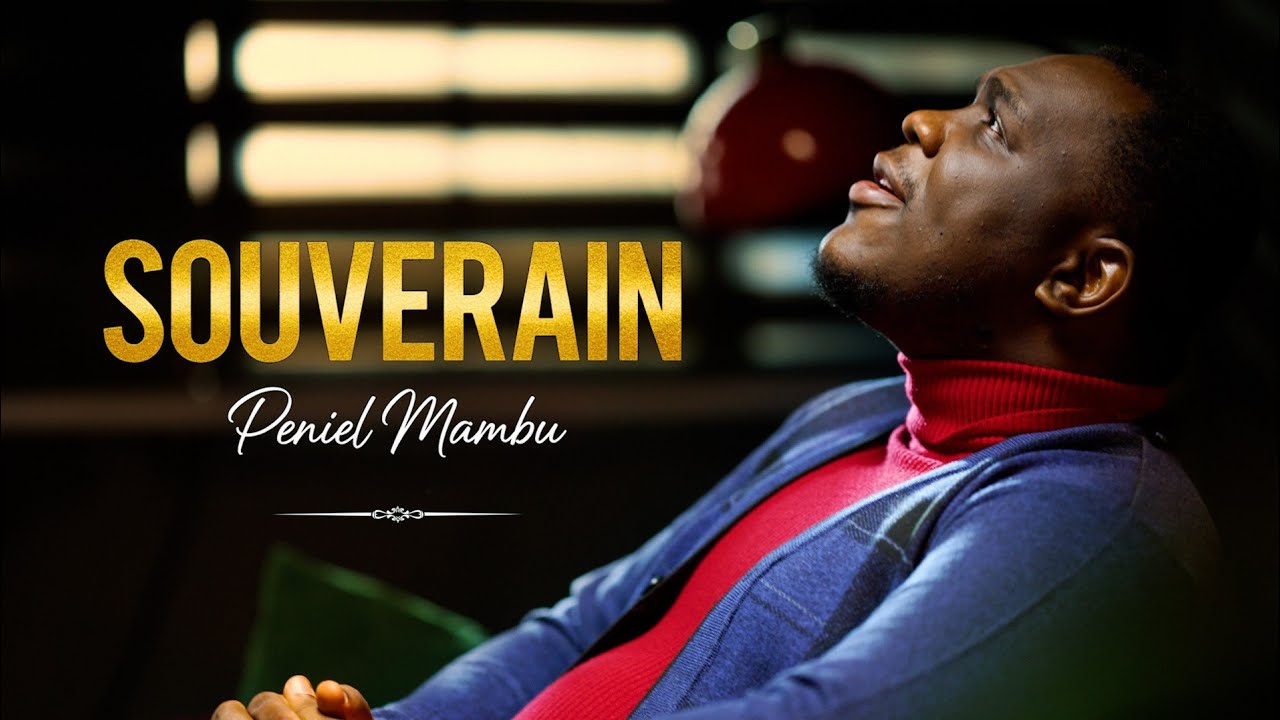 Peniel Mambu - Souverain ( Visualiseur Officiel)