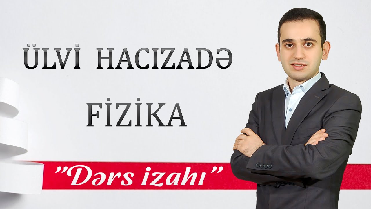 Dərs 7 - Mexaniki iş. Güc