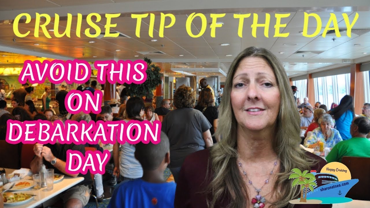 AVOID THIS ON DEBARKATION MORNING | CRUISE TIP OF THE DAY