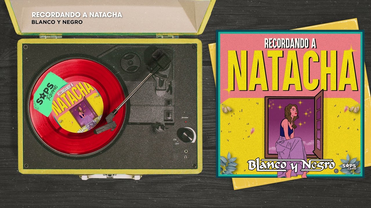 Grupo Blanco Y Negro - Recordando A Natacha (Audio Oficial)