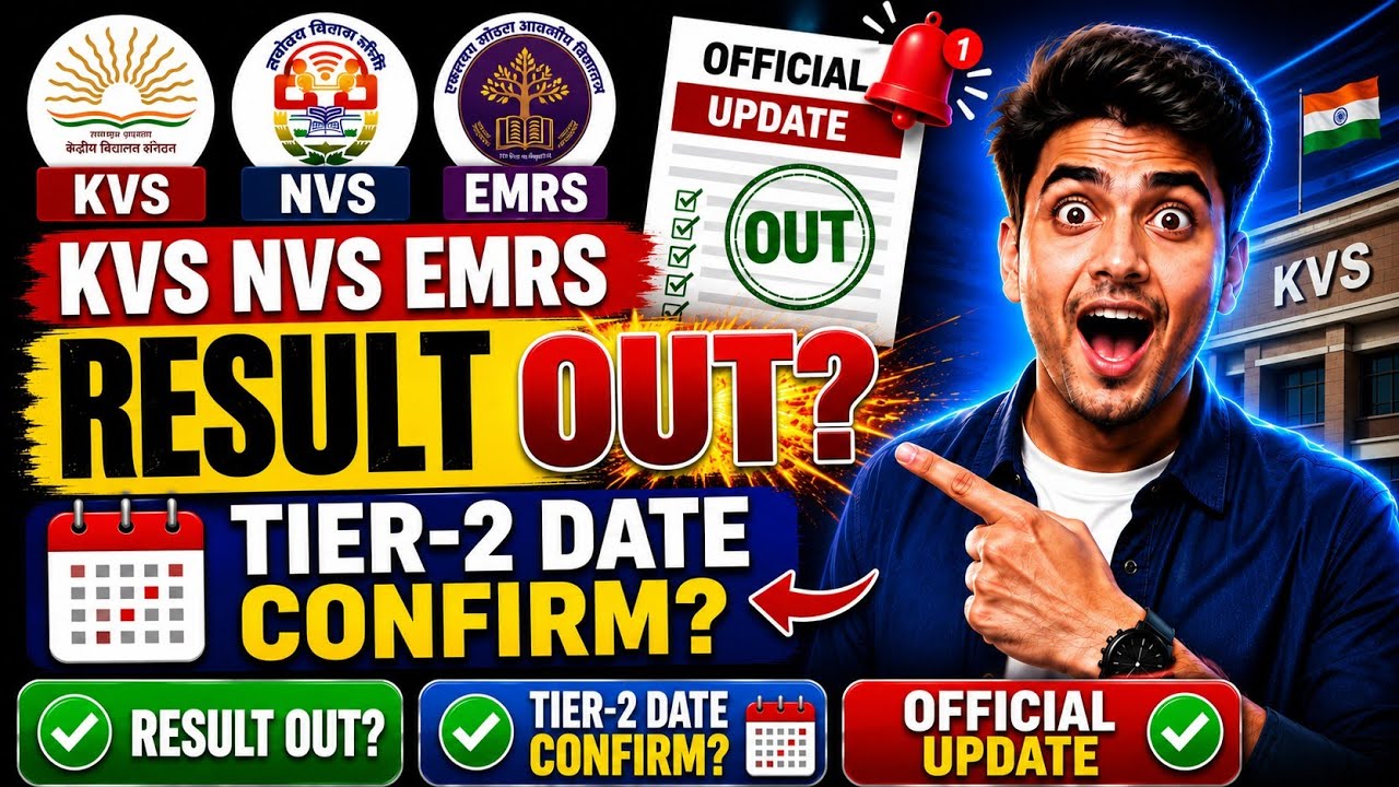 🚨 KVS NVS EMRS Result 2026 | Result OUT? | Tier-2 Date Confirm? | Official Update | KVS NVS Result 