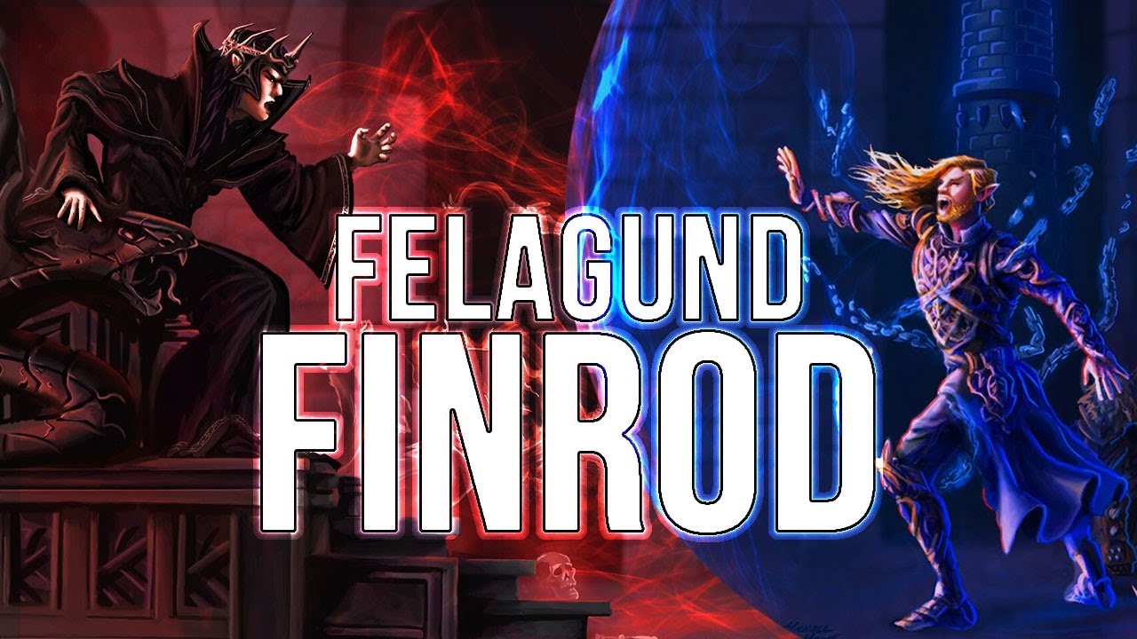 FELAGUND FINROD (Orta D&uuml;nya-Y&uuml;z&uuml;klerin Efendisi-Silmarillion)