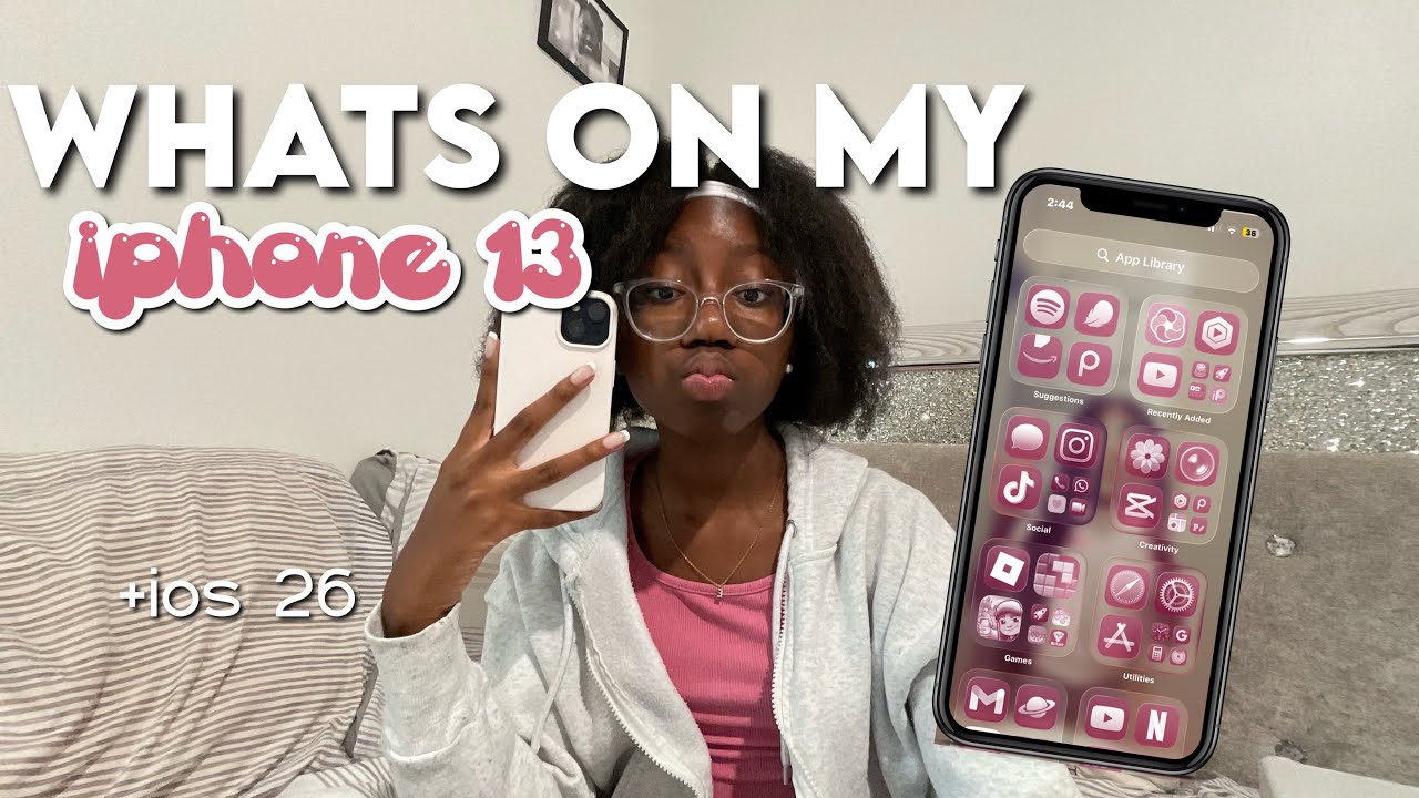 WHAT’S ON MY IPHONE 13  ♡ + ios 26