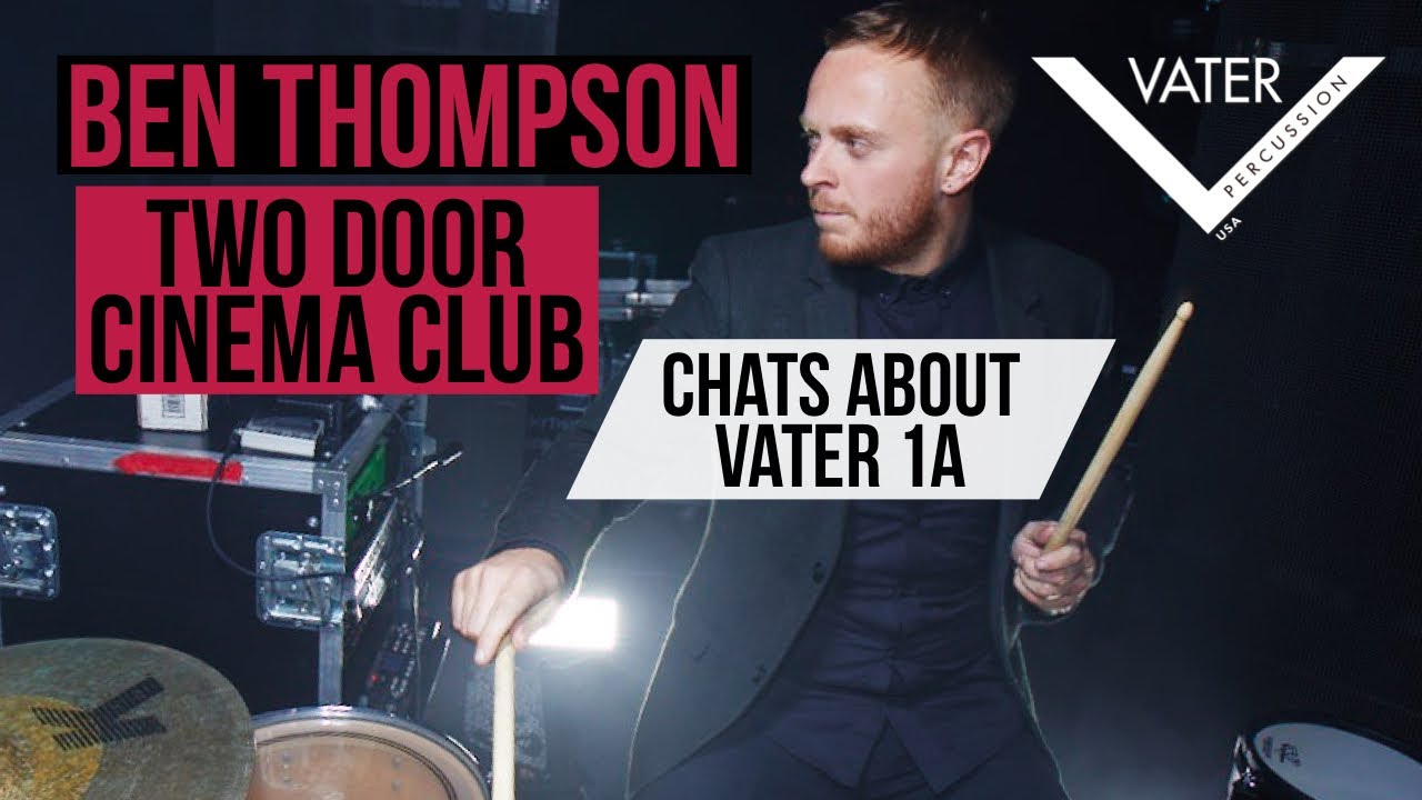 Vater Percussion - Ben Thompson - Two Door Cinema Club