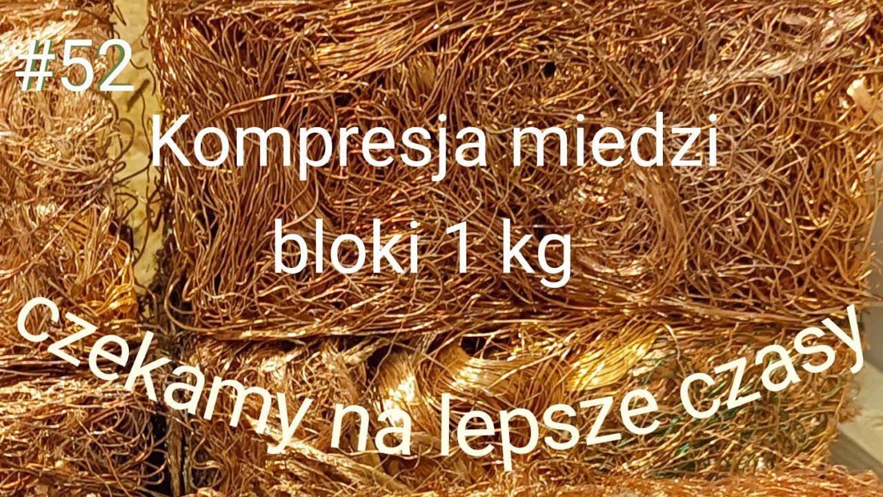 #52 Zabawa z miedzią. Robimy cegły 1 kilogramowe. #miedź #copper