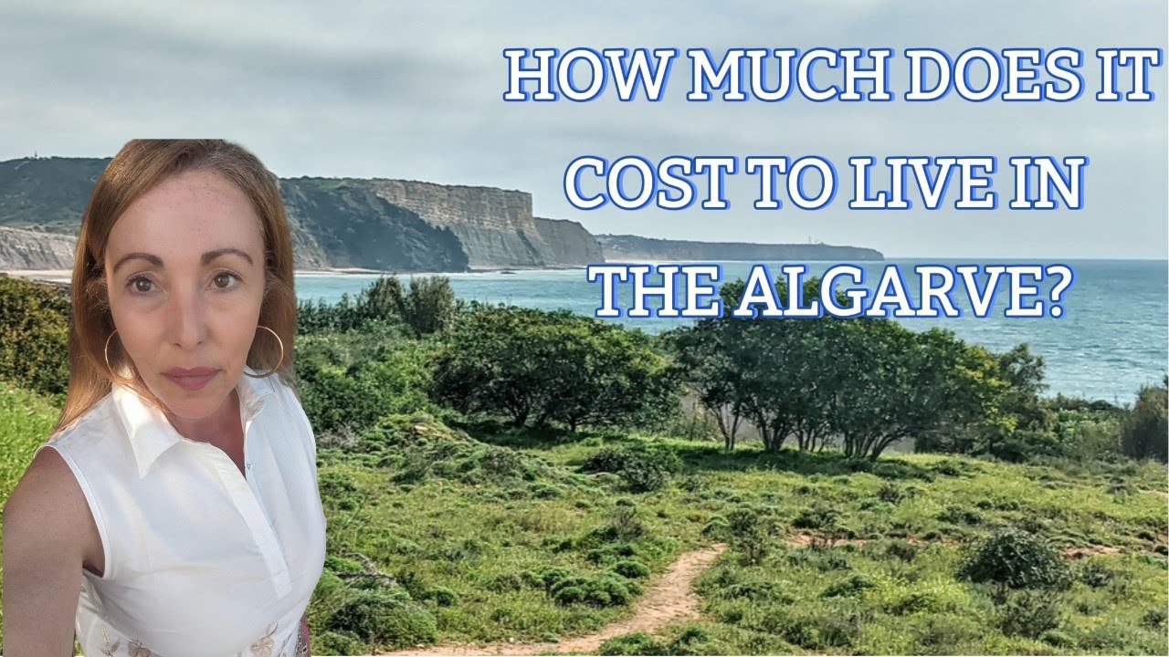 COST OF LIVING IN THE ALGARVE:  A COMPLETE GUIDE | LIVING IN THE ALGARVE