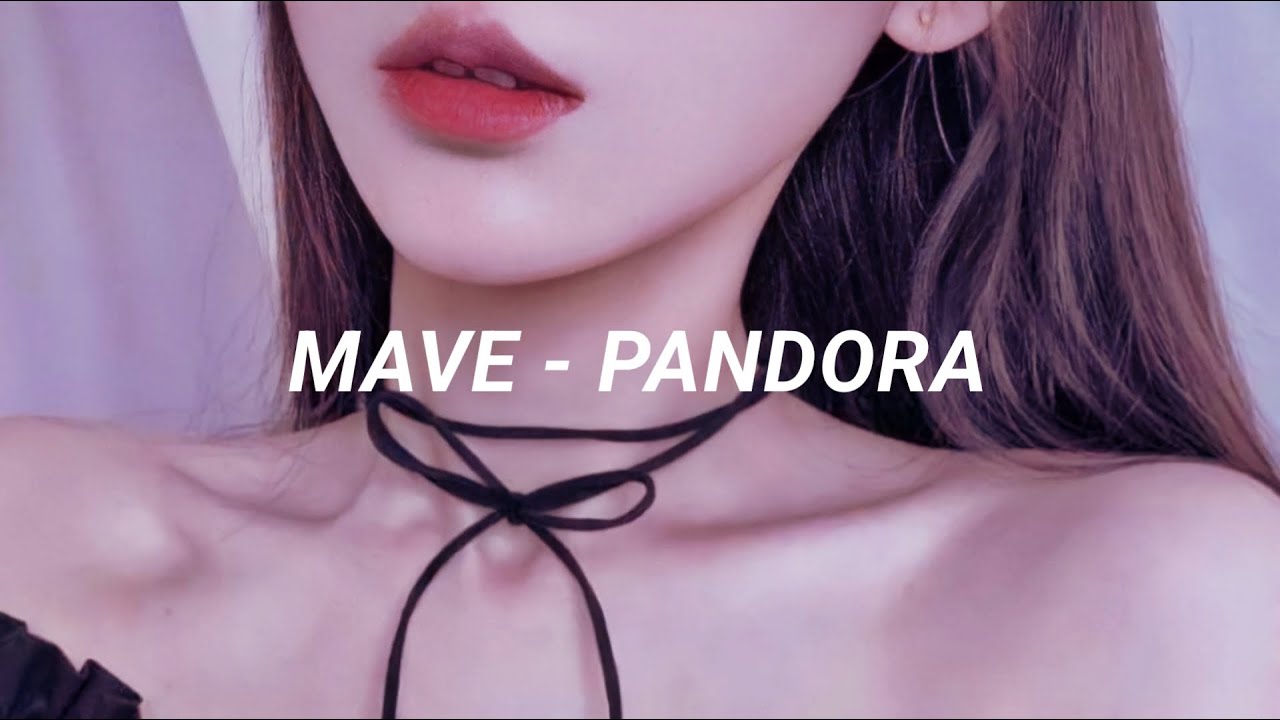 MAVE - PANDORA Karaoke