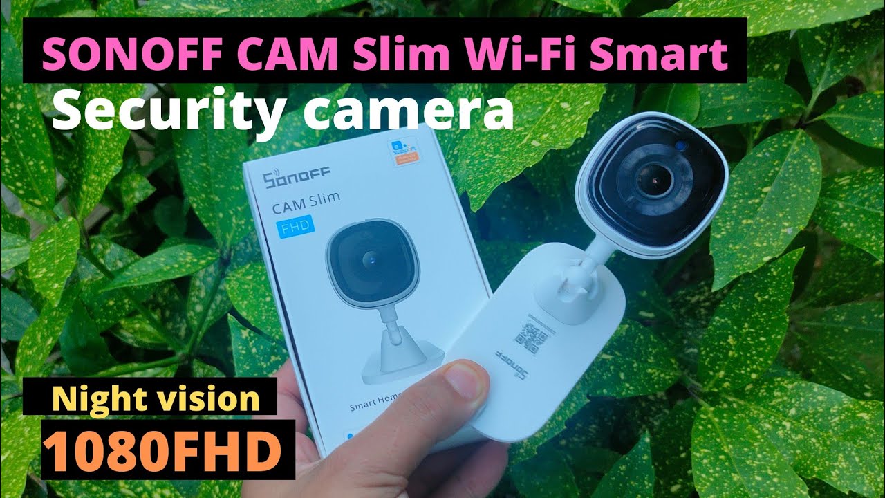 SONOOF CAM SLIM WI-FI SECURITY CAMERA 1080FHD