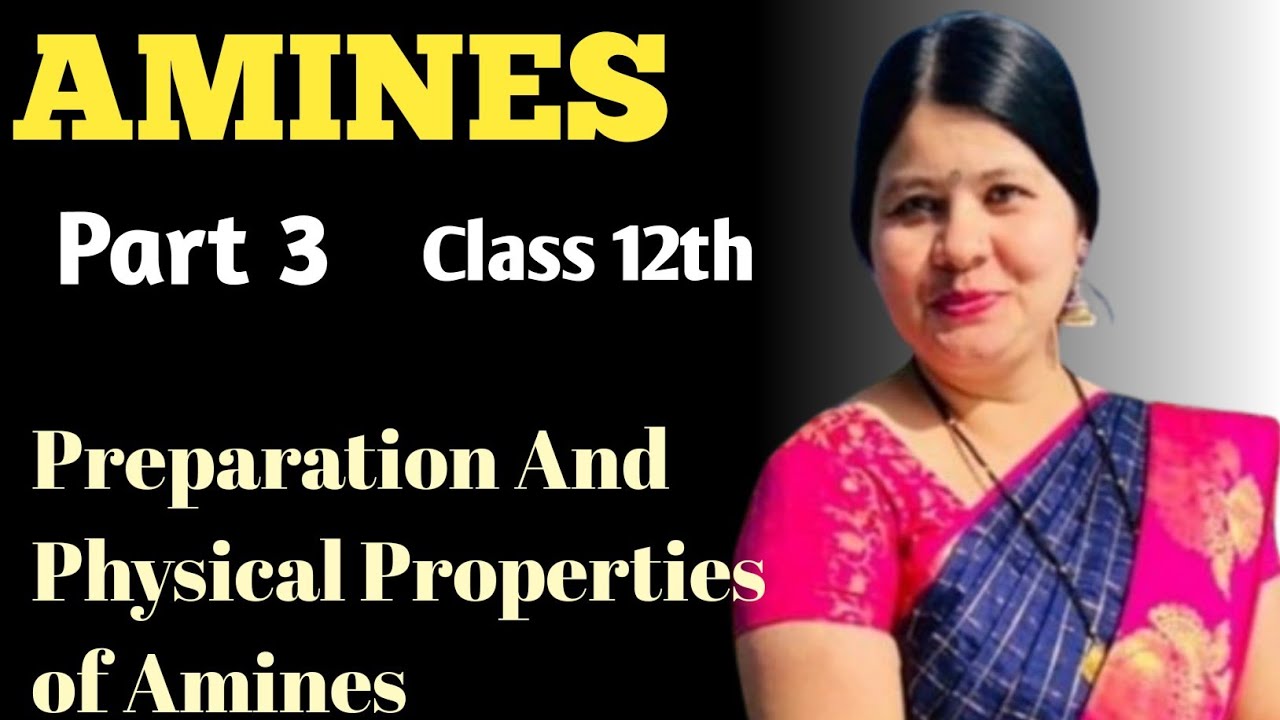 Amines | Class 12 Chemistry | CBSE, ISC | Mrs Sheetal Kandari | Cool Classes for Chemistry | Part 3