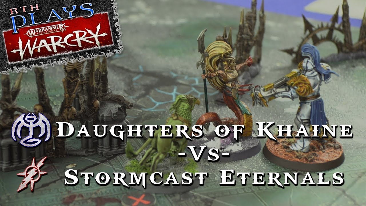 RTH Plays: Warcry!  Daughters of Khaine -Vs- Stormcast Eternals