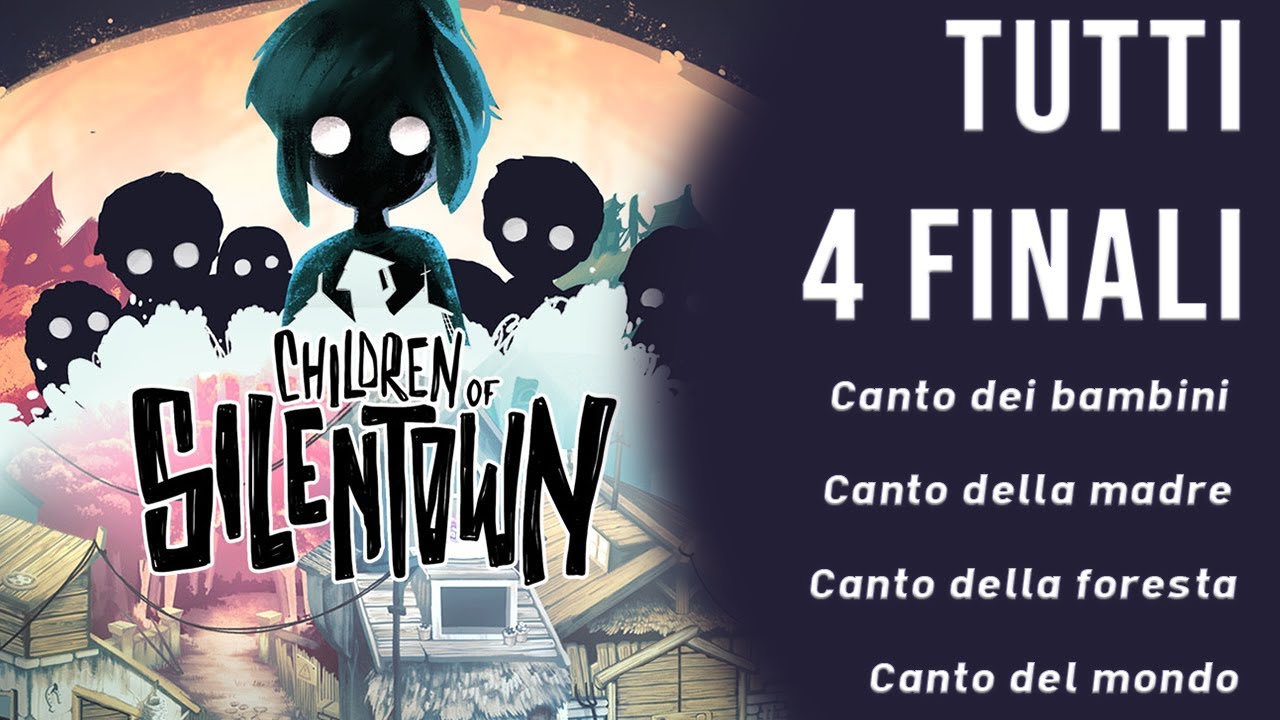 I 4 FINALI di Children of Silentown