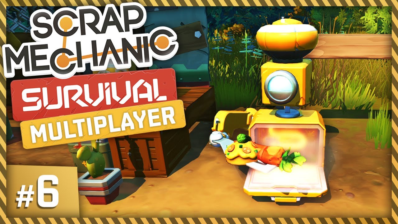 THE COOK BOT!! - Scrap Mechanic Survival #6 (Multiplayer Gameplay)