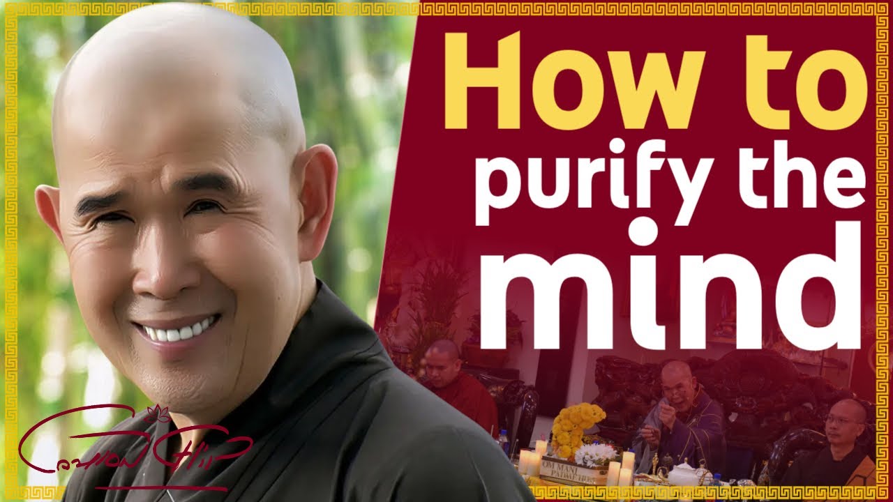 ¿CÓMO PURIFICAR LOS PENSAMIENTOS? | HOW TO PURIFY THE MIND - CAU CHIN DHARMA TEACHING