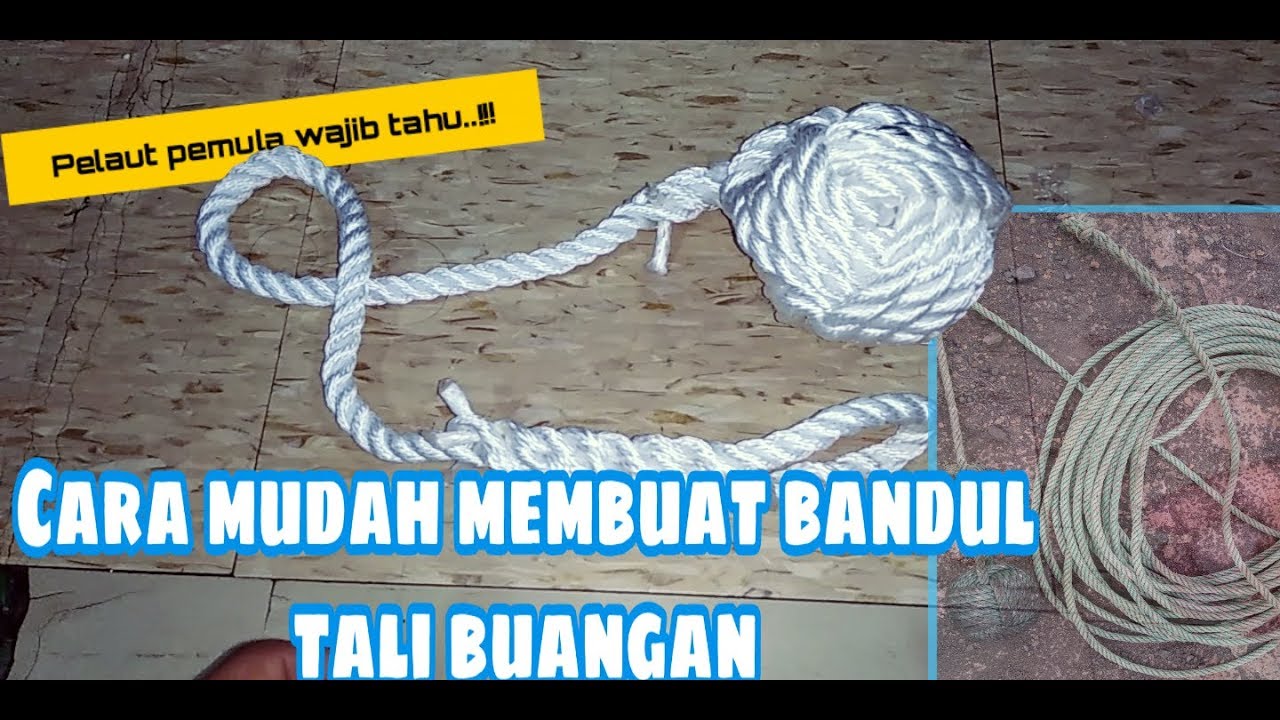 Cara mudah dan cepat membuat bandul tali buangan