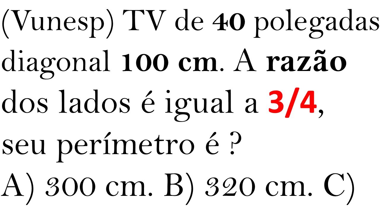 RAZÃO, PITÁGORAS E PERÍMETRO VUNESP - Matemática Concurso Público