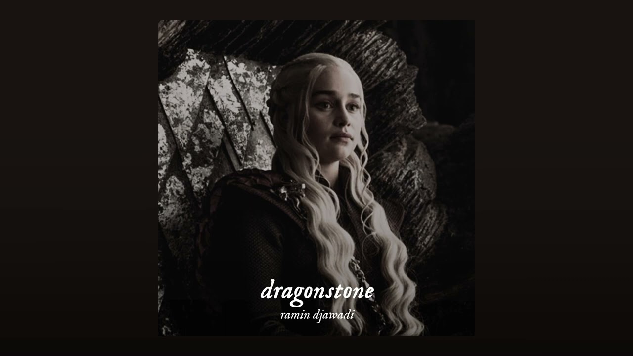 ( slowed ) dragonstone
