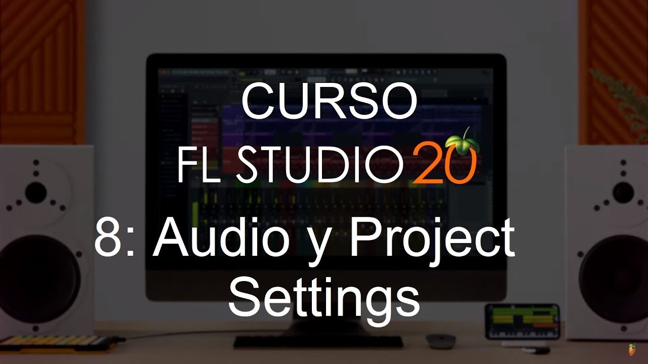 🍑 FL Studio 20 - #8: Настройки аудио и проекта [ПОЛНЫЙ КУРС] - Учебное пособие
