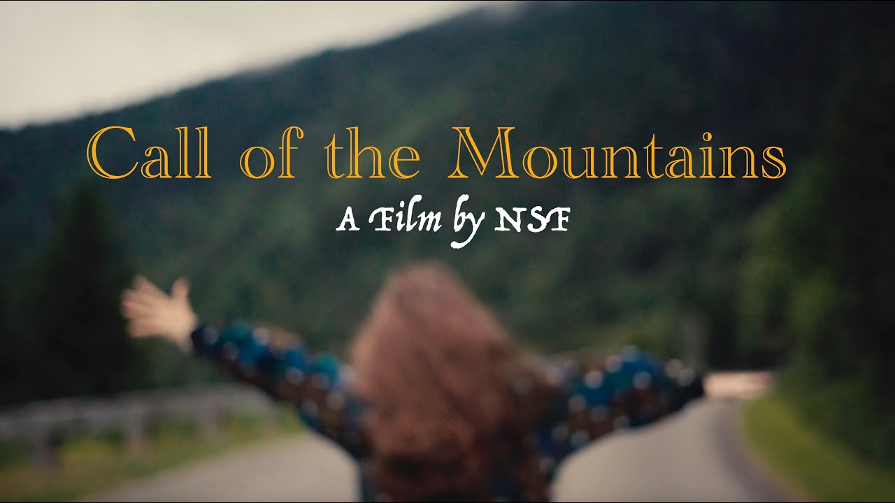 Call of the Mountains: A Film by NSF