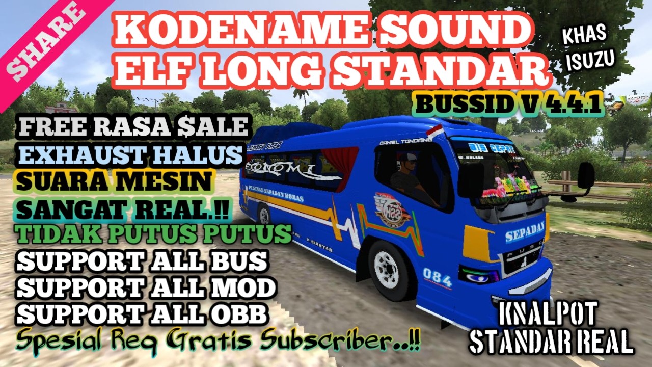 FREE RASA $ALE !! KODENAME SOUND ELF LONG STANDAR BUSSID V4.4.1 SUPPORT ALL MOD || BUSSID UPDATE