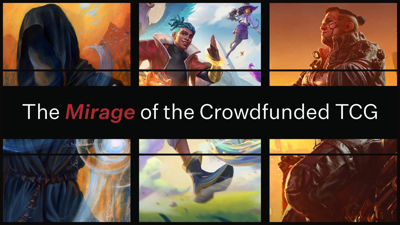 The Mirage of the Crowdfunded TCG